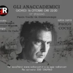 Paolo Cochi GLI ANACCADEMICI Radio Ruoti