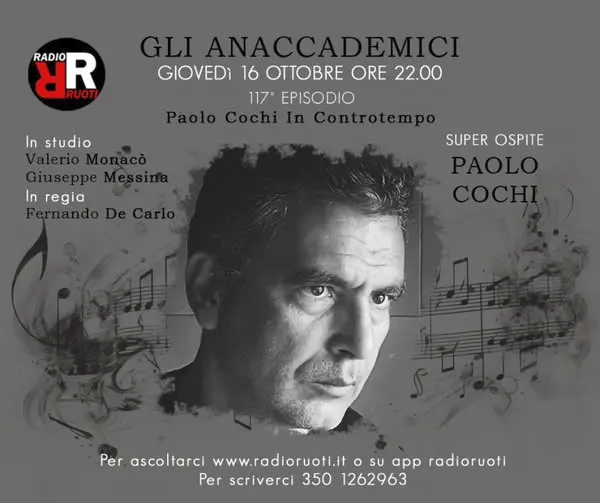 Paolo Cochi GLI ANACCADEMICI Radio Ruoti